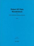 Wunderblock : Für Altflöte, Bassklarinette, Schlagzeug und Streichtrio (2008).