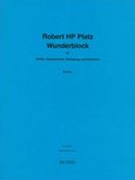 Wunderblock : Für Altflöte, Bassklarinette, Schlagzeug und Streichtrio (2008).