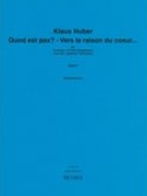 Quod Est Pax ? - Vers la Raison Du Coeur… : Für Orchester Mit Fünf Solistimmen (2006/07).