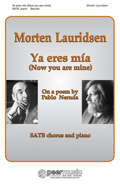 Ya Eres Mia (Now You Are Mine) : For SATB Chorus and Piano.