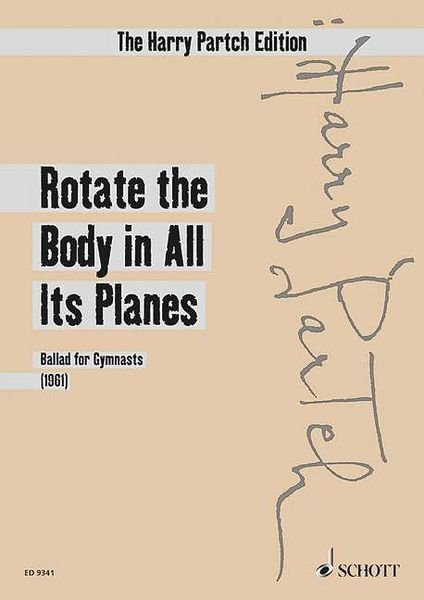 Rotate The Body In All Its Planes : Ballad For Gymnasts (1961).