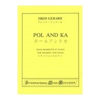 Pol and Ka : For B-Flat Or C Trumpet and Piano.