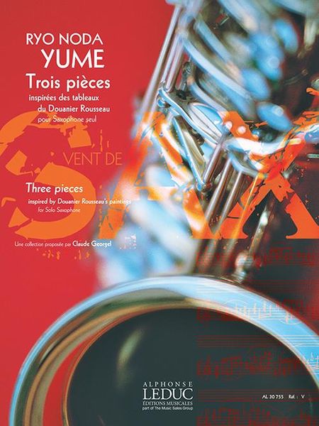 Yume - Three Pieces Inspired by Douanier Rousseau's Paintings : For Solo Saxophone.