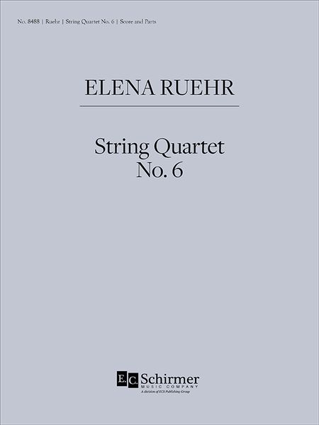 String Quartet No. 6 (2012).