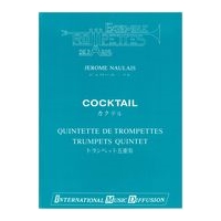 Cocktail : For Trumpet Quintet.