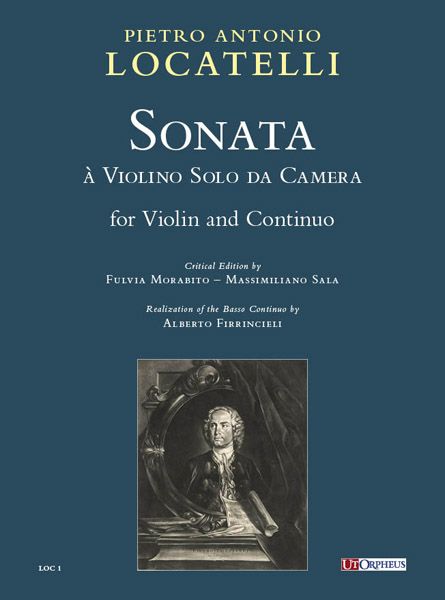 Sonata A Violino Solo Da Camera : For Violin and Continuo / Ed. Fulvia Morabito & Massimiliano Sala.