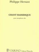 Chant Hassidique : Pour Saxophone Alto (2009).