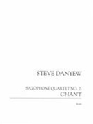 Saxophone Quartet No. 2 : Chant.