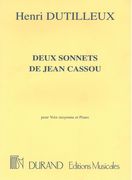 Deux Sonnets De Jean Cassou : Pour Voix Moyenne Et Piano (1954).