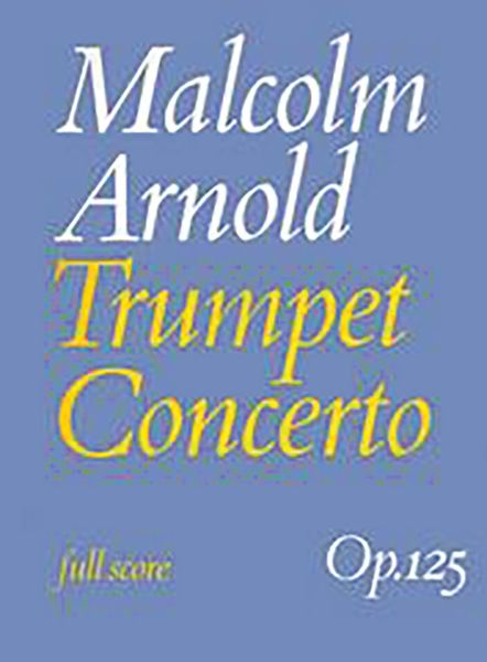 Trumpet Concerto, Op. 125.