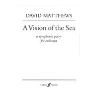 Vision of The Sea : A Symphonic Poem For Orchestra (2013).