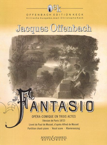 Fantasio : Opéra Comique En Trois Actes (Version De Paris, 1872) / edited by Jean-Christophe Keck.