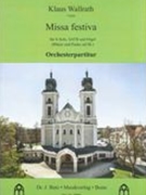 Missa Festiva : Für Soprano-Solo, SATB und Orgel (Bläser und Pauke Ad Lib.) (2015/16).