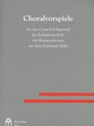 Choralvorspiele / edited by Markus Karas and Richard Mailänder.