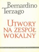 Utwory Na Zespol Wokalny = Songs For Vocal Ensemble.
