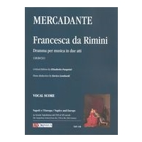 Francesca Da Rimini : Dramma Per Musica In Due Atti / edited by Elisbetta Pasquini.