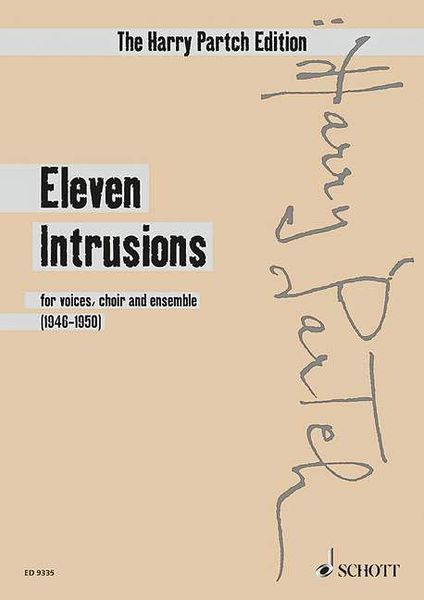 Eleven Intrusions : For Voices, Choir and Ensemble (1946-1950).