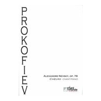 Alexandre Nevsky, Op. 78 : Cantate Pour Mezzo-Soprano, Choeur Et Orchestre - Piano reduction.