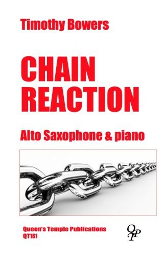 Chain Reaction : For Alto Saxophone and Piano (2006).