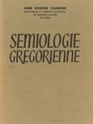 Semiologie Gregorianische.