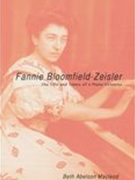 Fannie Bloomfield-Zeisler : The Life and Times of A Piano Virtuoso.