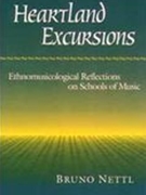 Heartland Excursions : Ethnomusicological Reflections On Schools of Music.