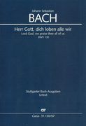 Herr Gott, Dich Loben Alle Wir, BWV 130 / edited by Uwe Wolf.