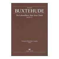 Du Lebensfürst, Herr Jesu Christ, BuxWV 22 / edited by Violetta Brehm.