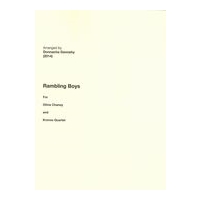 Rambling Boys : For Voice and String Quartet (2014).
