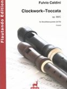 Clockwork-Toccata, Op. 68c : Für Blockflötenquartett (AATB).
