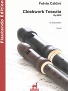 Clockwork Toccata, Op. 68n : Fü 5 Blockflöten (2014).