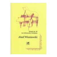 Sonata, Op. 26 : For Cello and Piano / edited by Blazej Golinski and Radoslaw Kurek.