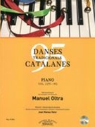 95 Danses Tradicionals Catalanes, Vol. 2 (55-95) : For Piano / edited by Joan Manau Valor.