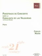 Paráfrasis De Concierto Sobre la Cabalgata De Las Valquirias De Richard Wagner : Per Piano.