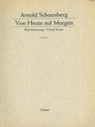 Von Heute Auf Morgen, Op. 32 : Oper In Einem Akt Von Max Benda.