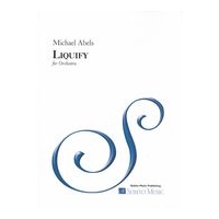 Liquify : For Orchestra.