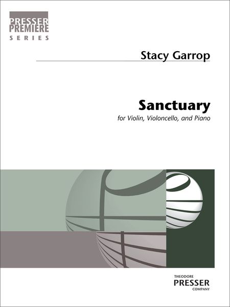 Sanctuary : For Violin, Violoncello and Piano (2013).