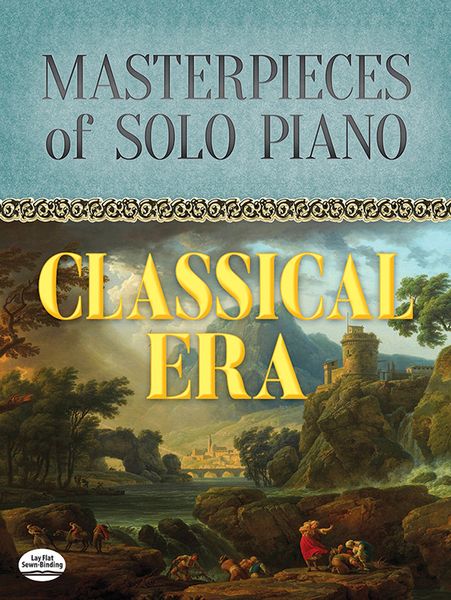 Masterpieces of Solo Piano : Classical Era.
