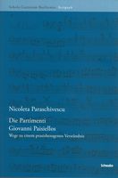 Partimenti Giovanni Paisiellos : Wege Zu Einem Praxisbezogenen Verständnis.