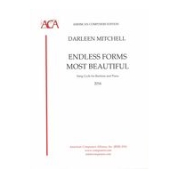 Endless Forms Most Beautiful : Song Cycle For Baritone and Piano (2016).