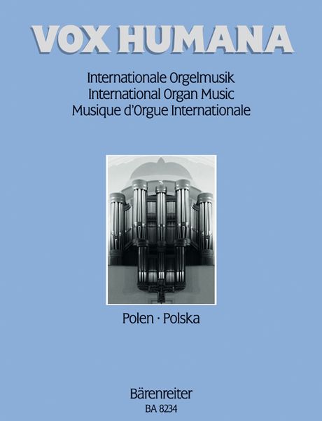 Vox Humana : Internationale Orgelmusik / Poland.