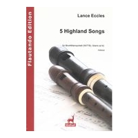 5 Highland Songs : Für Blockflötenquintett (SATTB), Gitarre Ad Lib.
