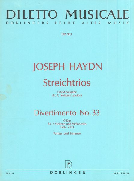 Divertimento Nr. 33 In G-Dur Hob. V:G3 : Für 2 Violinen und Violoncello.