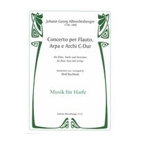Concerto : Per Flauto, Arpa E Archi C-Dur / edited by Wolf Buchholz.