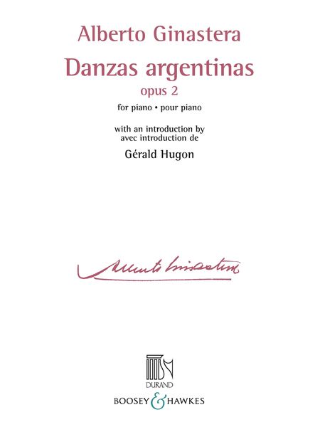 Danzas Argentinas, Op. 2 : For Piano.