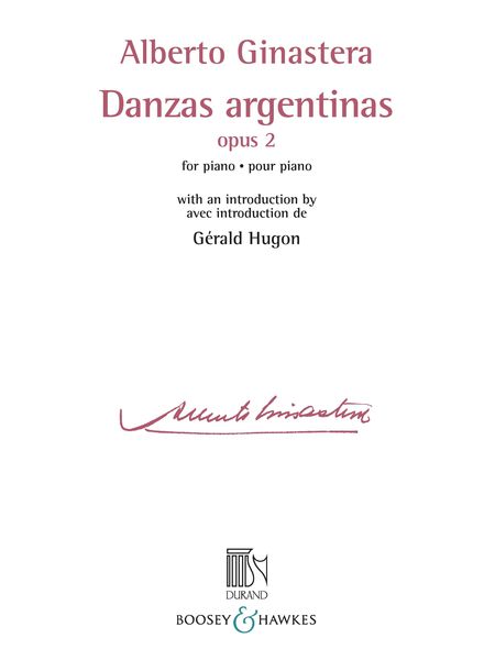 Danzas Argentinas, Op. 2 : For Piano.