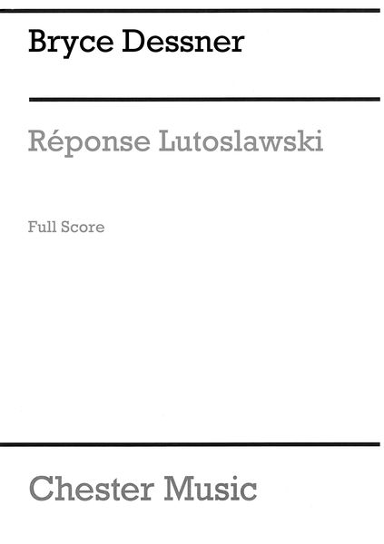 Réponse Lutoslawski : For String Orchestra.