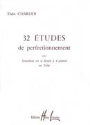 32 Etudes De Perfectionnement : Pour Trombone.