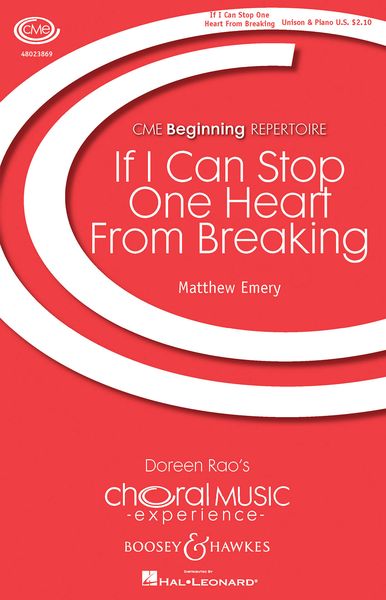 If I Can Stop One Heart From Breaking : For Unison Voices and Piano Accompaniment.