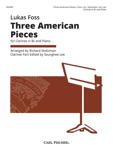 Three American Pieces : For Clarinet and Piano / arranged by Richard Stoltzman.